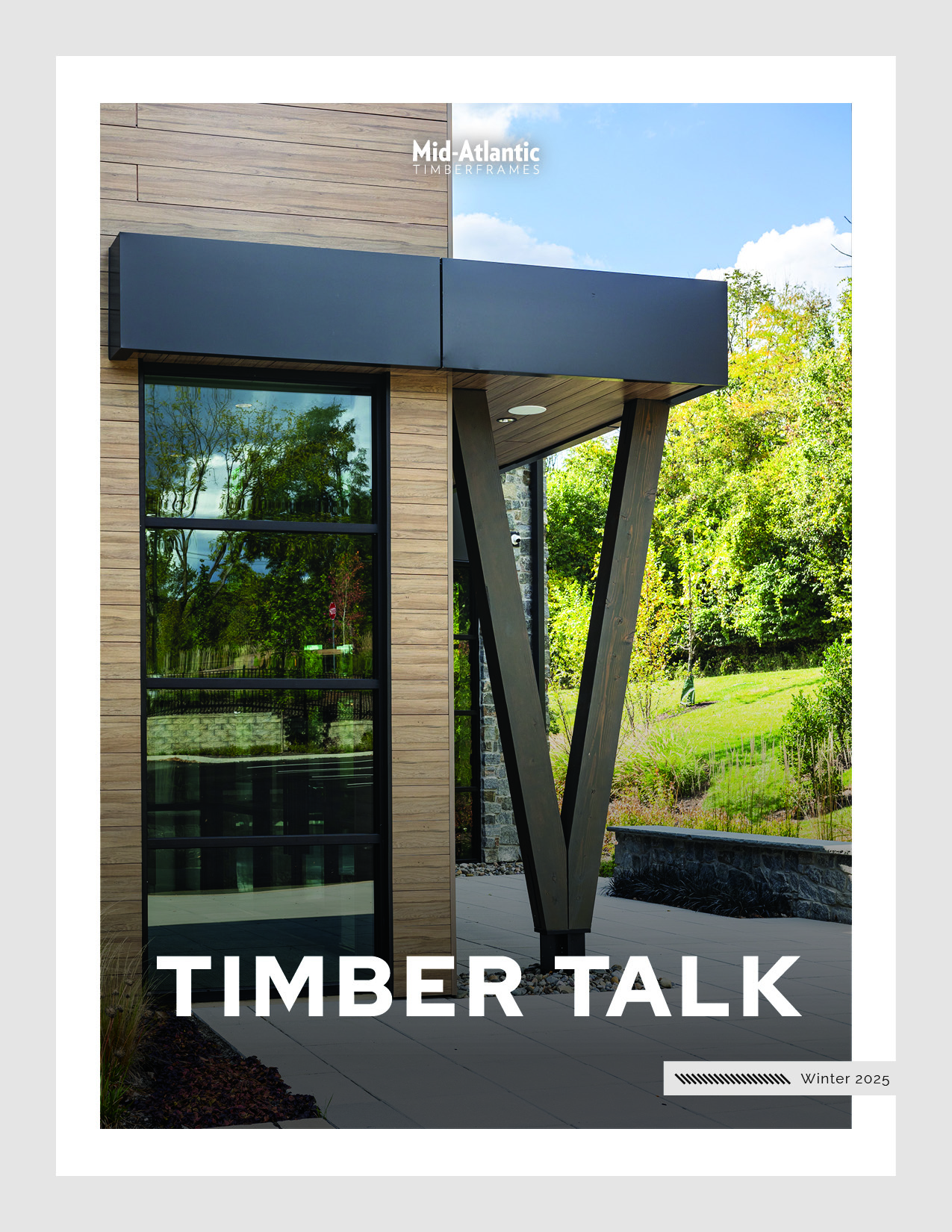 A modern building with large vertical windows and timber beams is surrounded by greenery. The text on the image reads Mid-Atlantic, Timber Talk, and Winter 2025.
